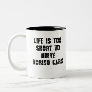 Taza Bicolor La Vida Es Demasiado Corta Para Llevar Coches Abur