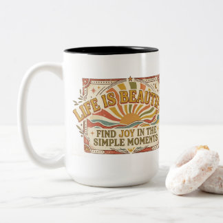 Taza Bicolor La Vida Es Hermosa Alegría En Momentos Simples Taz