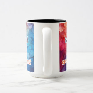 TAZA BICOLOR "LA VIDA ES HERMOSA EN CADA MOMENTO" MUG