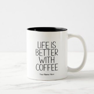 Taza Bicolor La vida es mejor con café divertido dicho moderno 