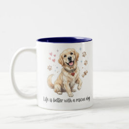 Taza Bicolor La vida es mejor con un Golden Retriever rescatado