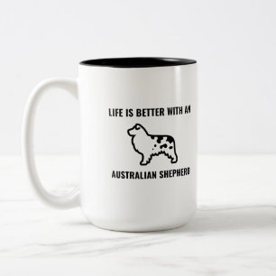 Taza Bicolor La vida es mejor con un pastor australiano