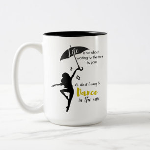 Taza Bicolor La vida no se trata de esperar que pase la torment