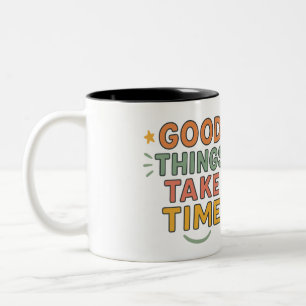 Taza Bicolor Las cosas buenas llevan tiempo