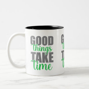Taza Bicolor Las cosas buenas toman tiempo