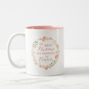 Taza Bicolor Las mejores mamás son promocionadas a Nana