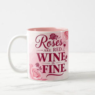 Taza Bicolor Las rosas son rojas pero el vino es muy chic