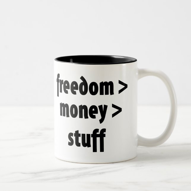 Taza Bicolor Libertad > Dinero > Cosas (Derecha)