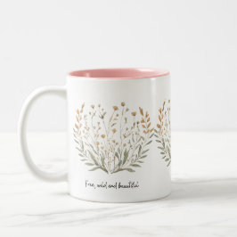 Taza Bicolor Libre, salvaje y hermoso: Floral Boho Mug