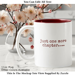 Taza Bicolor Libro de solo un capítulo más cita en color granat