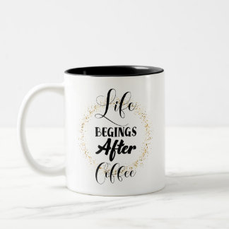 Taza Bicolor Life Begins After Coffee