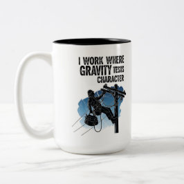Taza Bicolor Lineman Quote Mug - I Work Where Gravity Tests 