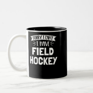Taza Bicolor Lo siento, no puedo tener un regalo de hockey de c