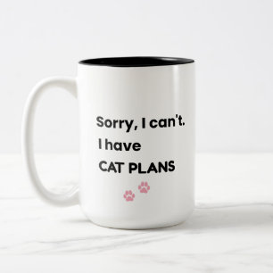 Taza Bicolor Lo siento, no puedo, tengo planes con mi gato Dise