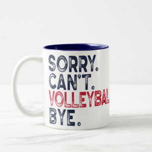 Taza Bicolor Lo siento, no puedo voleyball, adiós divertido