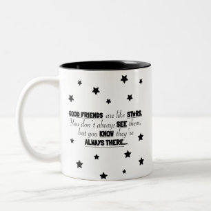 Taza Bicolor Los buenos amigos son como las estrellas.  No siem