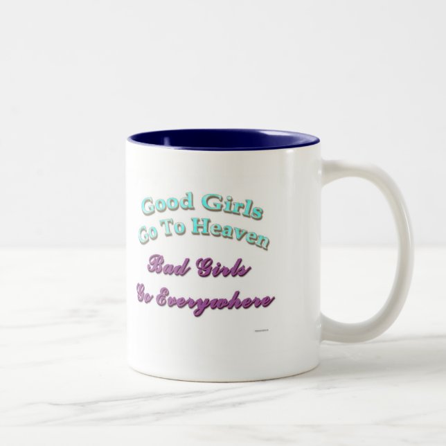 Taza Bicolor Los buenos chicas van al cielo… (Derecha)