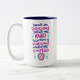 Taza Bicolor Los Donuts Son Deliciosos