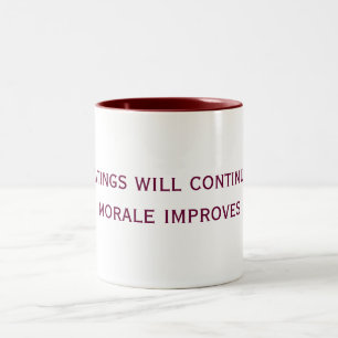Taza Bicolor los golpeos continuarán hasta que la moral mejore