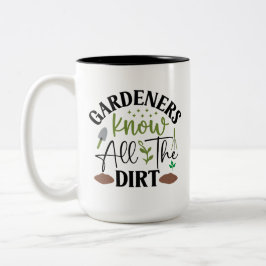 Taza Bicolor Los Jardines Conocen Toda La Suciedad