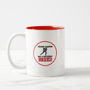 Taza Bicolor Los Jugadores De Hockey Son Una Raza Diferente