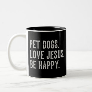 Taza Bicolor Los perros mascota aman a Jesús Sé feliz Amante de