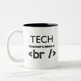 Taza Bicolor Los profesores de la tecnología necesitan un