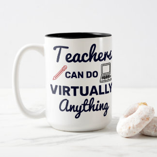 Taza Bicolor Los profesores pueden hacer prácticamente cualquie