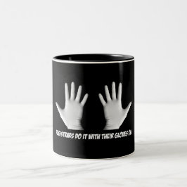 Taza Bicolor Los Registradores Lo Hacen Con Sus Guantes Encendi