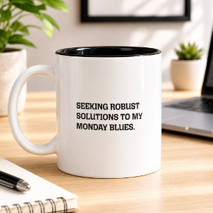 Taza Bicolor Lunes de Soluciones Robustas Camiseta Divertida pa