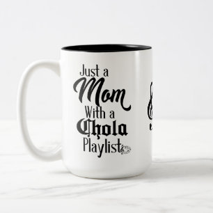 Taza Bicolor Mamá con su lista de reproducción de chola