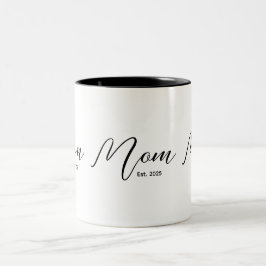 Taza Bicolor Mamá Establecida Regalo de Nueva Mamá