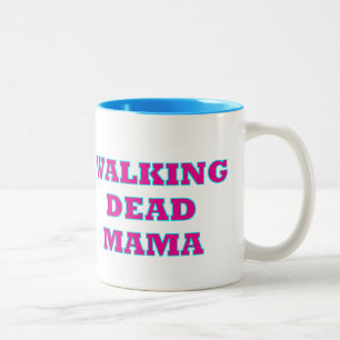Taza Bicolor "Mamá muerta que camina "