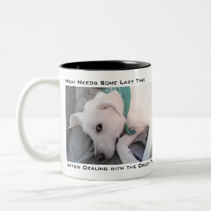 Taza Bicolor Mamá Necesita Que Algunos No Hagan Nada De Tiempo,