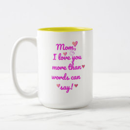 Taza Bicolor Mamá Te Amo Más De Lo Que Las Palabras Pueden Deci