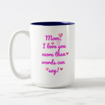 Mamá Te Amo Más De Lo Que Las Palabras Pueden Deci