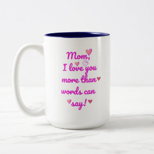 Taza Bicolor Mamá Te Amo Más De Lo Que Las Palabras Pueden Deci