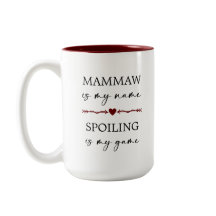 Mammaw es mi nombre, echar a perder es mi juego.