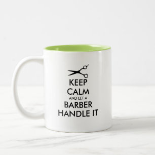 Taza Bicolor Mantén la calma y deja que un barbero lo maneje di