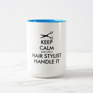 Taza Bicolor Mantén la calma y deja que un estilista de cabello