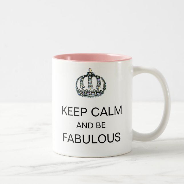 Taza Bicolor "MANTENGA CALMA Y SEA FABULOSA" Tiara Mug (Derecha)