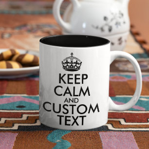 Taza Bicolor Mantenga la calma y cree su propio Make Text aquí