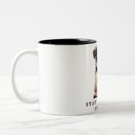 Taza Bicolor Mantente inquieto, mascota mug y la vida de mamá d