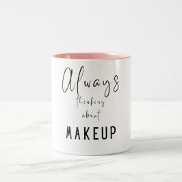 Taza Bicolor Maquillaje, Siempre Pensando En Maquillaje