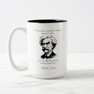 Taza Bicolor Mark Twain - Sarcasmo - Citas modernas mal atribui