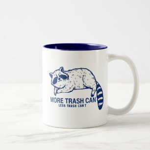 Taza Bicolor Más basura puede hacer que menos basura no pueda