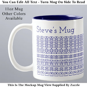 Taza Bicolor Más bien estaría tocando la batería & Mensaje ocul