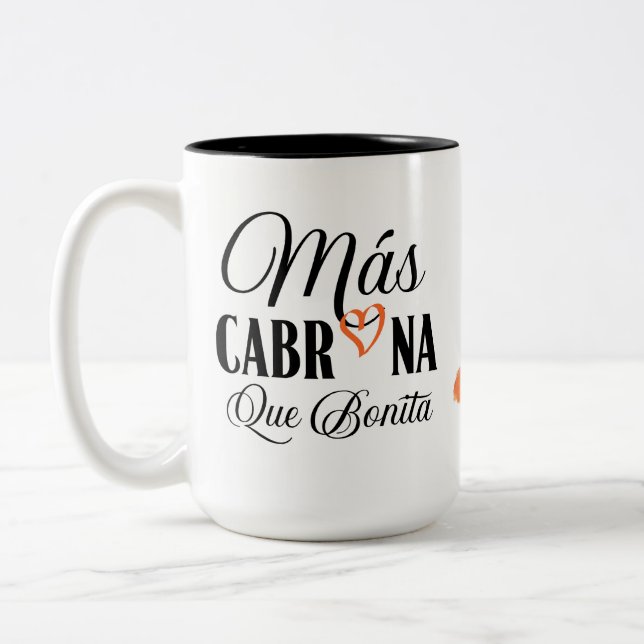 Taza Bicolor Mas Cabrona que bonita chingona (Izquierda)