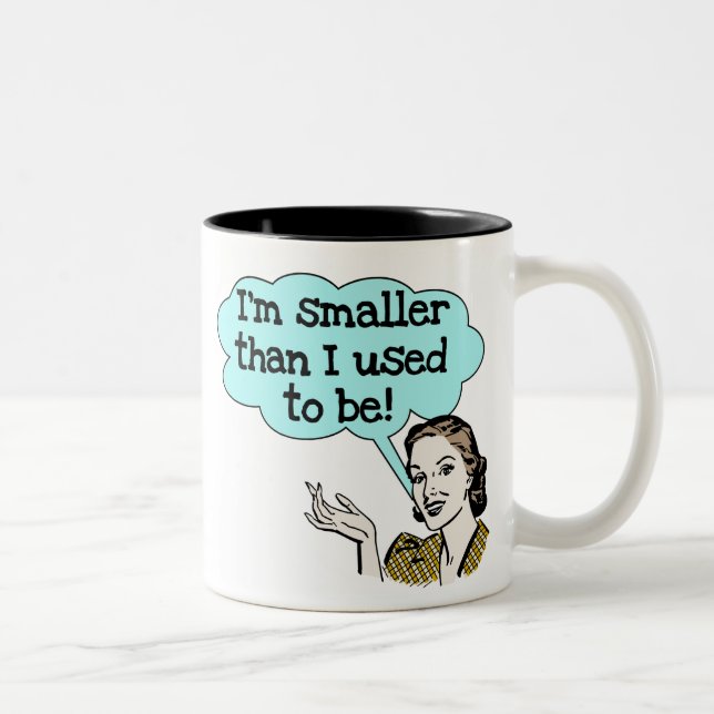 Taza Bicolor Más Pequeño De Lo Que Solía Ser (Derecha)