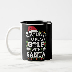 Taza Bicolor Más Probable Que Juegue Golf Con Santa Familia Nav